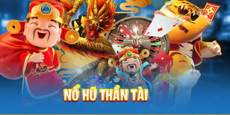 Ưu điểm nổi bật làm nên thương hiệu quay hũ Thần Tài