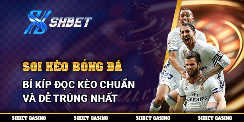 Soi Kèo Bóng Đá