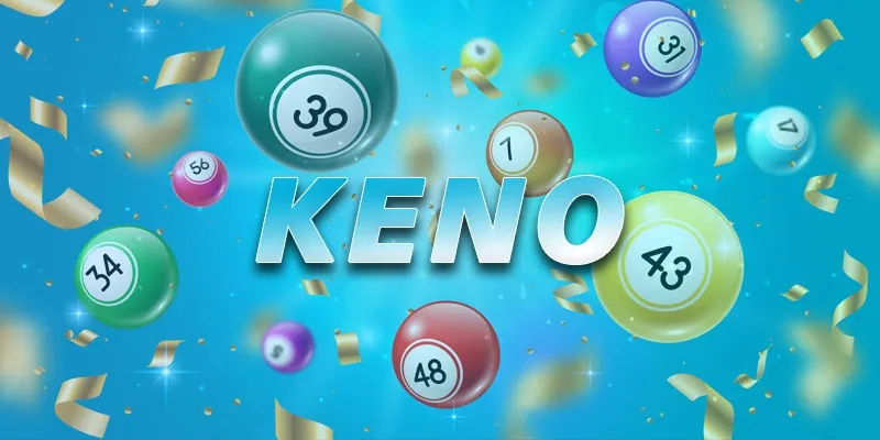 Thông tin tổng hợp về xổ Keno